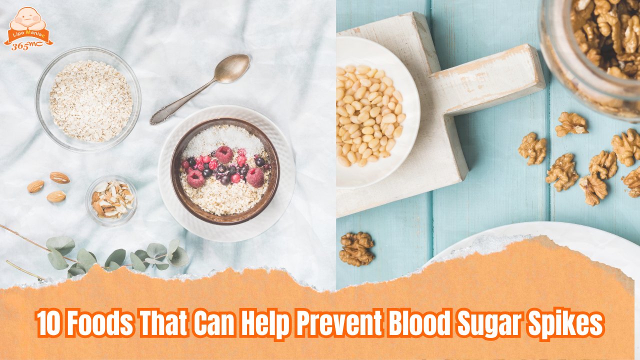 10 Foods That Can Help Prevent Blood Sugar Spikes - 365mc medical expertise and patient care