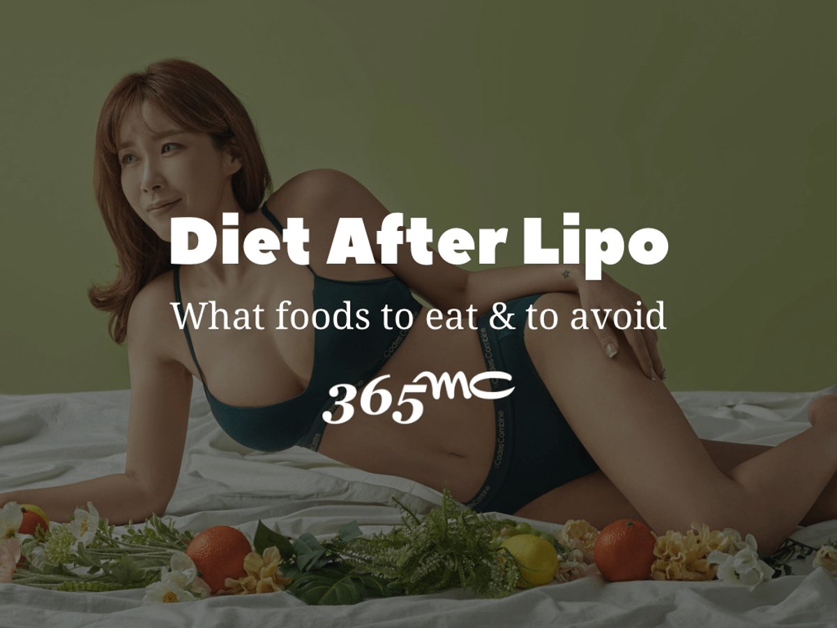 Dieting After Liposuction - 365mc medical expertise and patient care