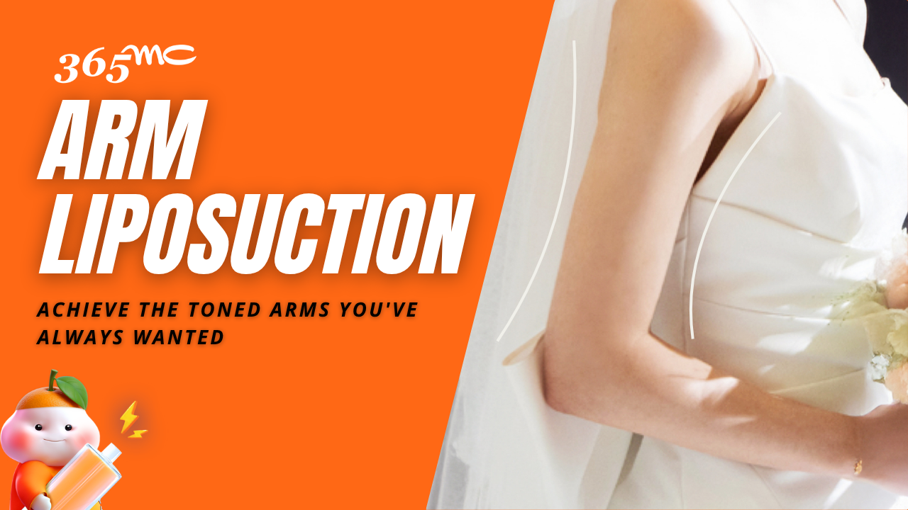 Arm Liposuction - Achieve the Toned Arms You've Always Wanted - 365mc medical expertise and patient care