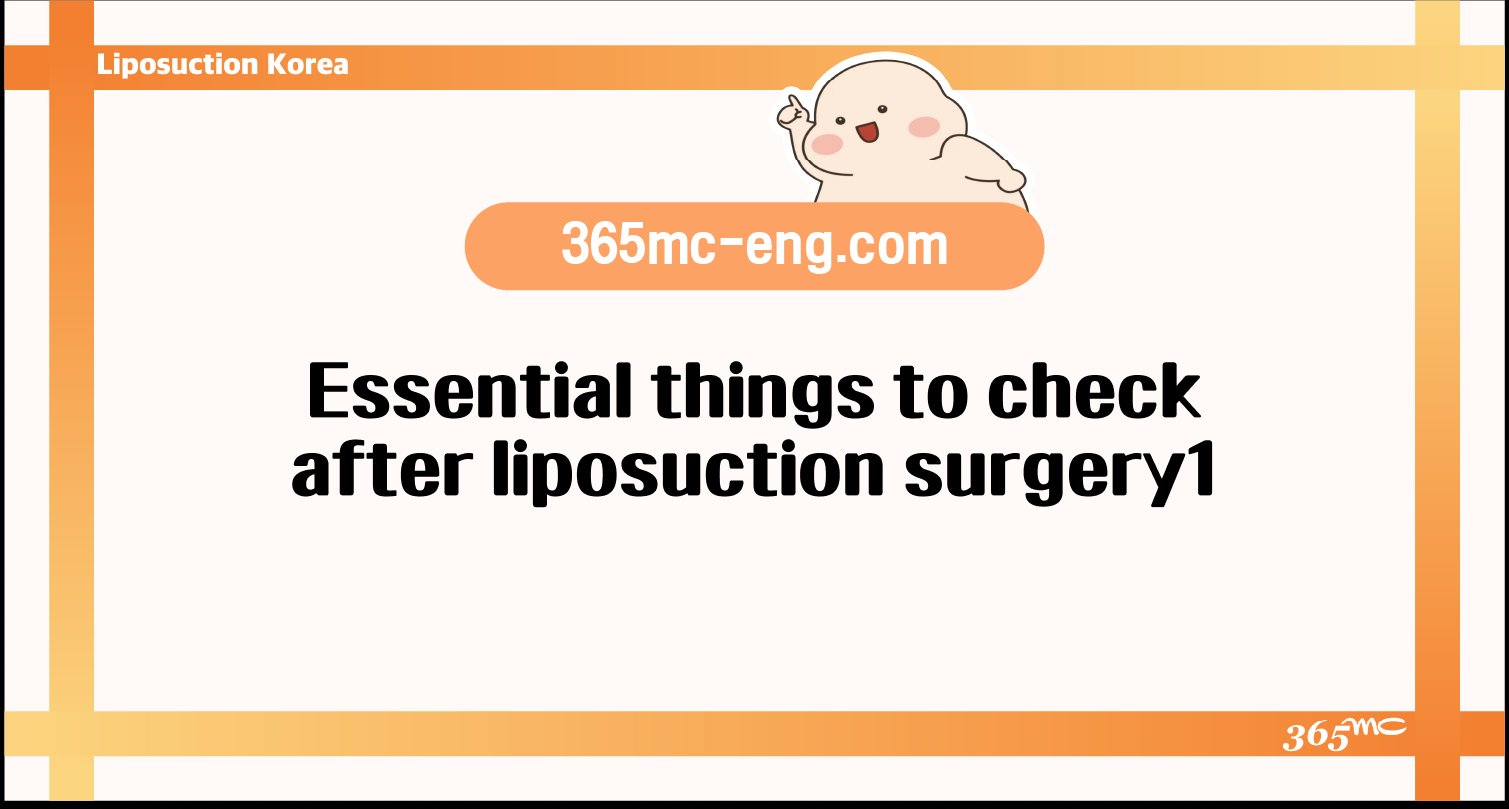 Essential things to check after liposuction surgery1 - 365mc medical expertise and patient care